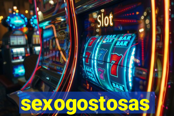 sexogostosas