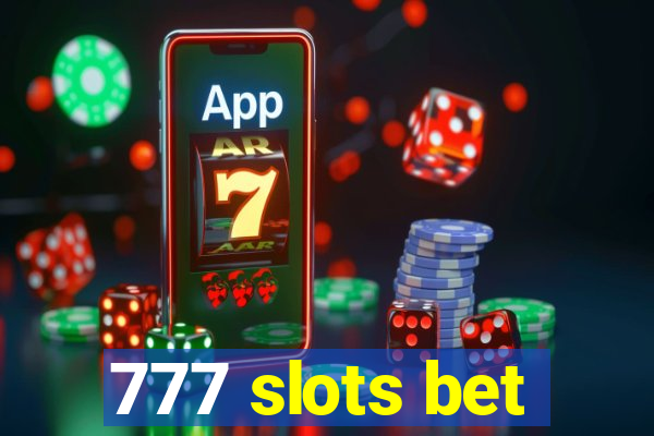 777 slots bet