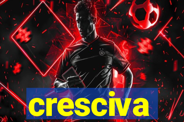 cresciva