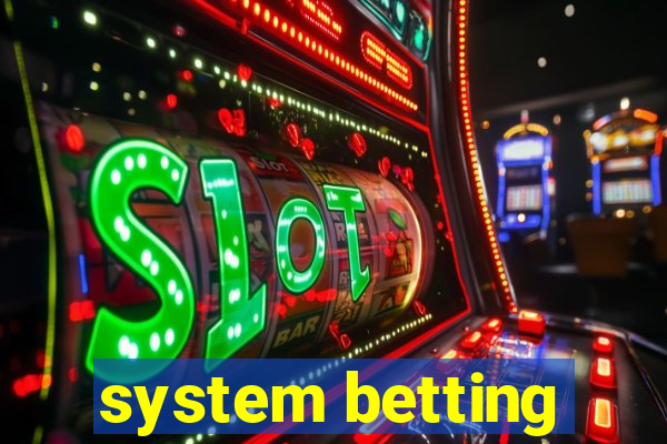 system betting