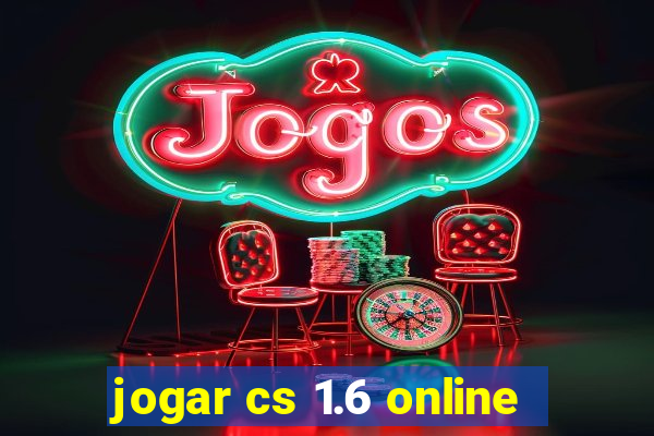 jogar cs 1.6 online