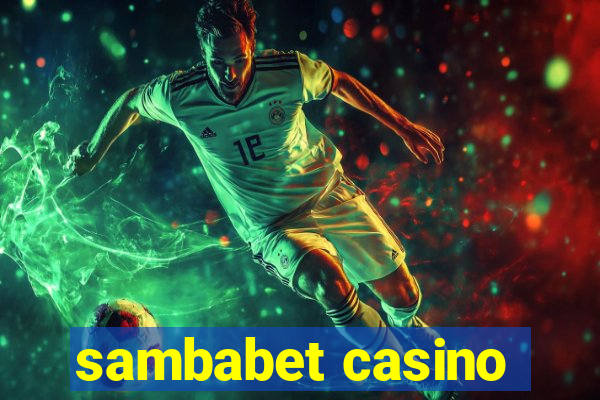 sambabet casino