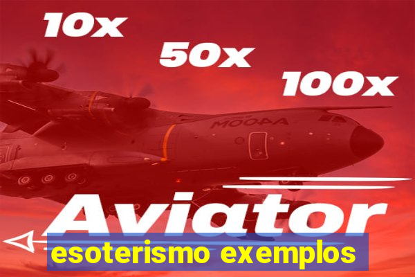 esoterismo exemplos