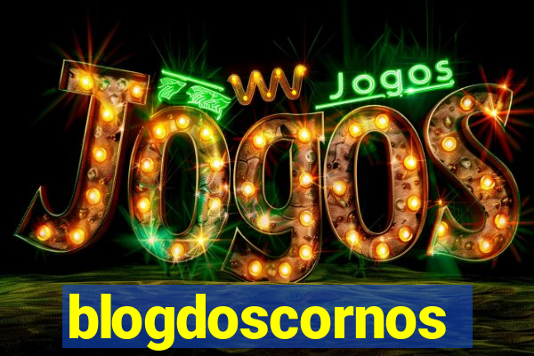 blogdoscornos