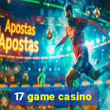 17 game casino