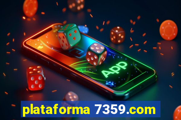 plataforma 7359.com