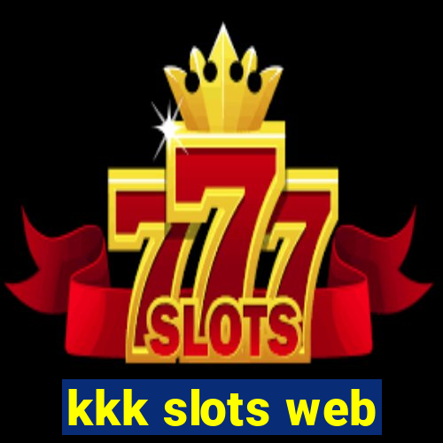 kkk slots web