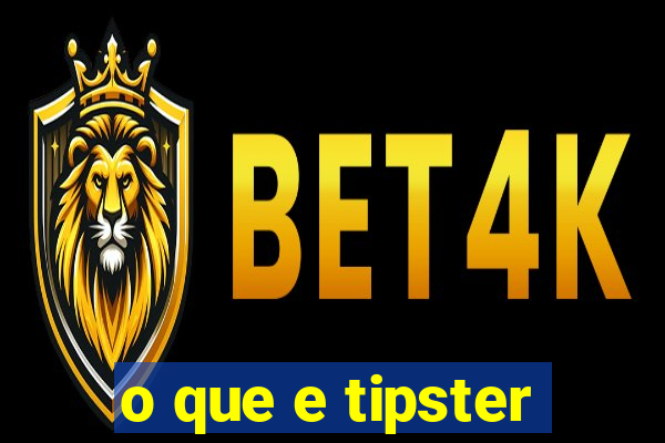 o que e tipster