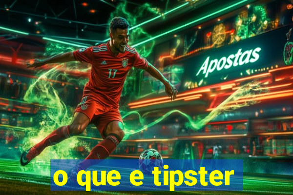 o que e tipster