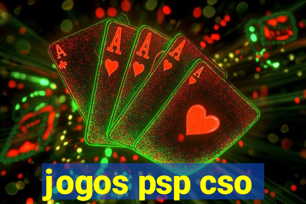 jogos psp cso