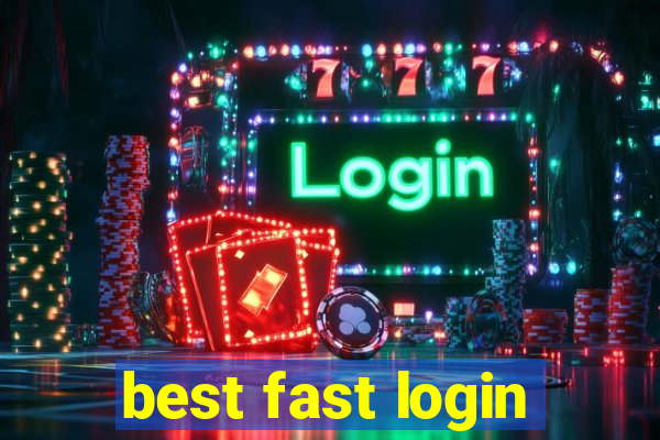 best fast login