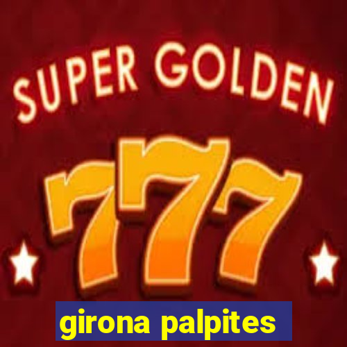 girona palpites