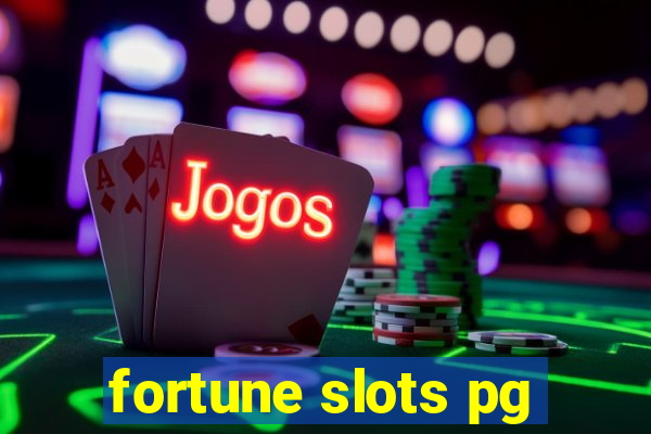 fortune slots pg