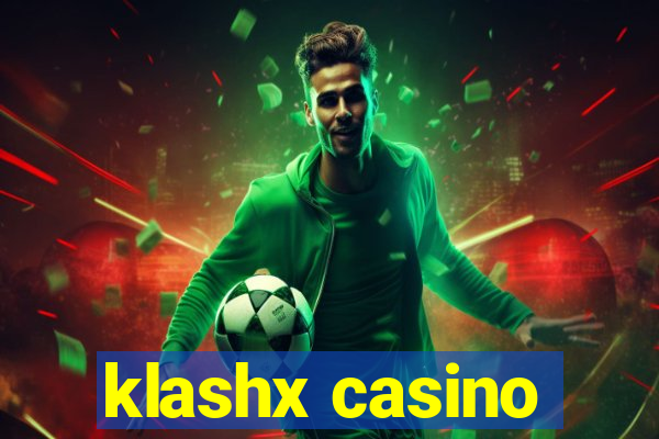 klashx casino