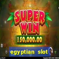 egyptian slot machine games