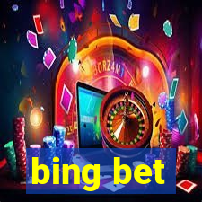 bing bet