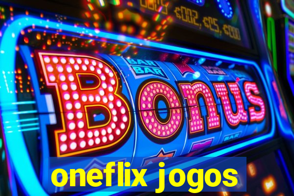 oneflix jogos