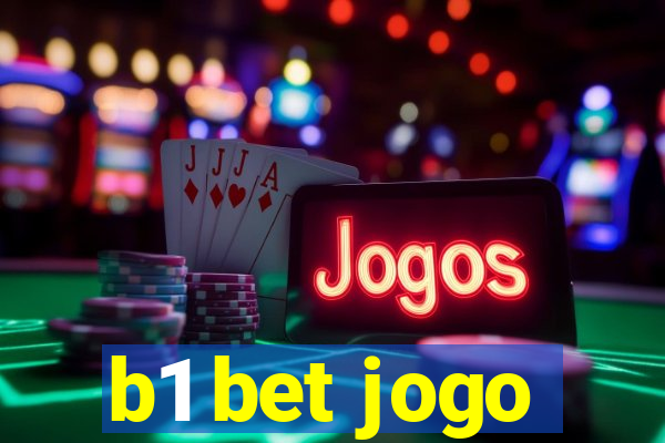 b1 bet jogo