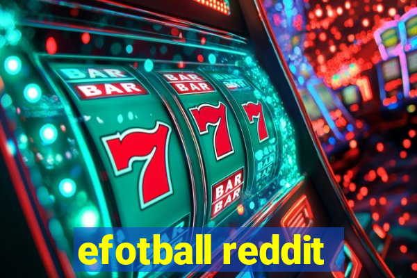 efotball reddit