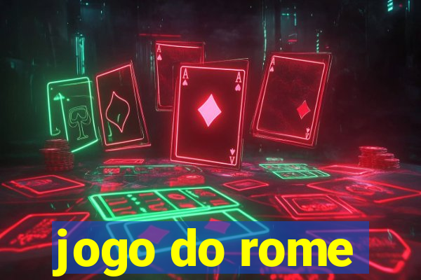 jogo do rome