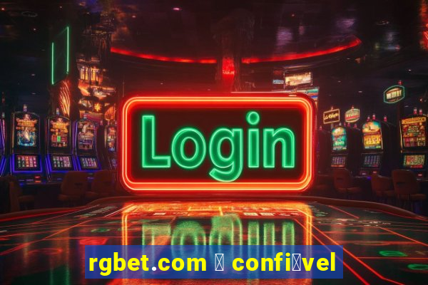 rgbet.com 茅 confi谩vel