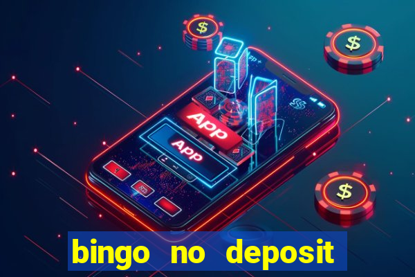 bingo no deposit welcome bonus