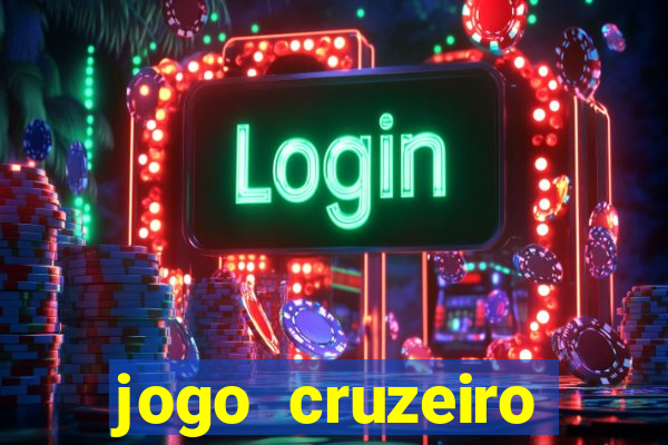 jogo cruzeiro online ao vivo