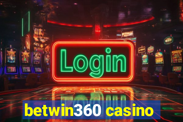 betwin360 casino