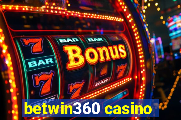 betwin360 casino