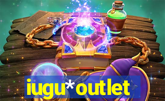 iugu*outlet