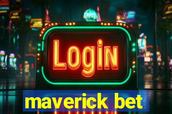 maverick bet