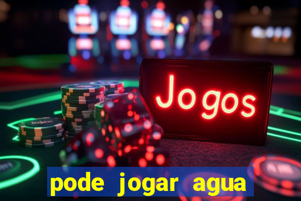 pode jogar agua quente na privada