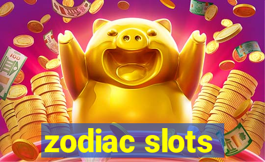 zodiac slots