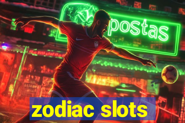 zodiac slots