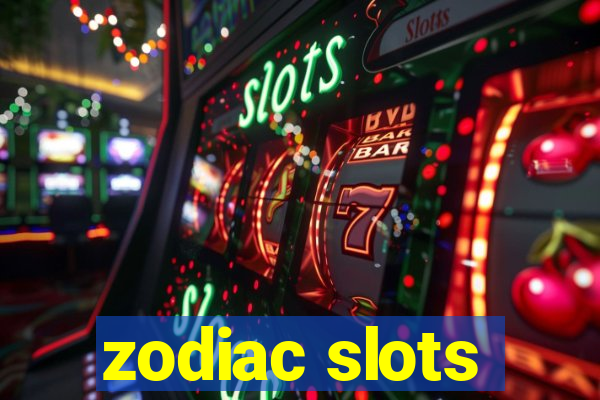 zodiac slots