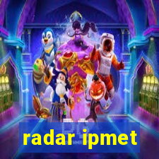 radar ipmet