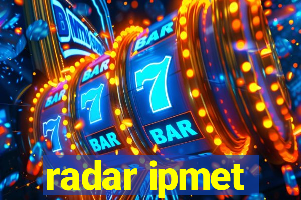 radar ipmet