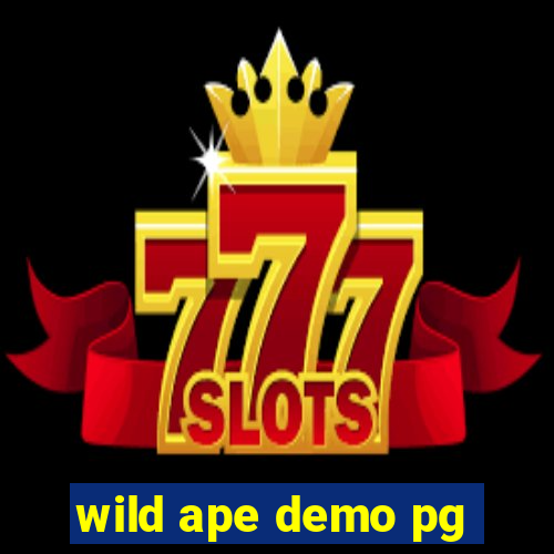 wild ape demo pg