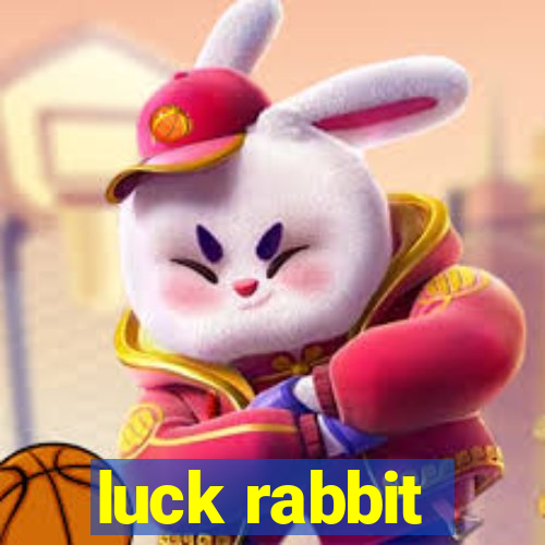 luck rabbit