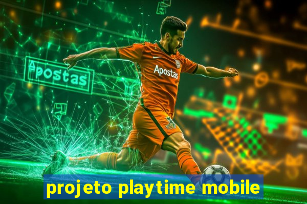 projeto playtime mobile