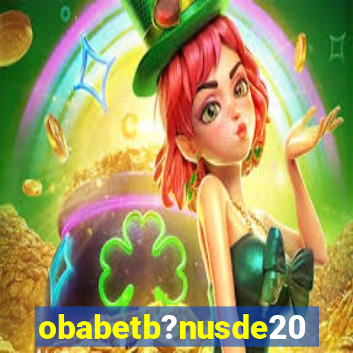 obabetb?nusde20