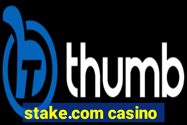 stake.com casino