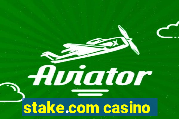 stake.com casino