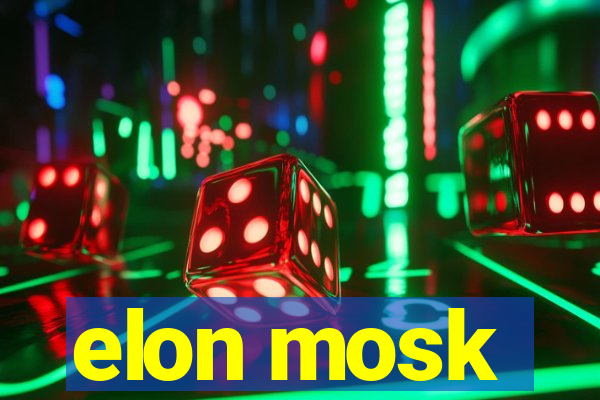 elon mosk