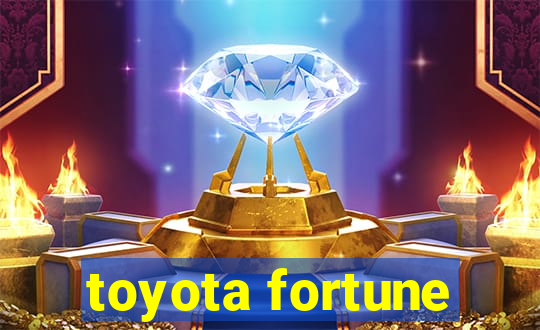 toyota fortune