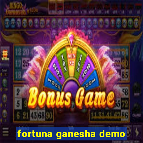 fortuna ganesha demo