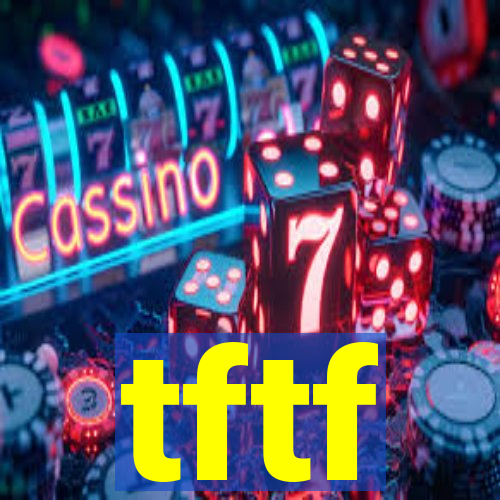 tftf