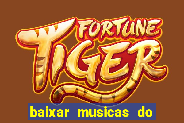 baixar musicas do roberto carlos