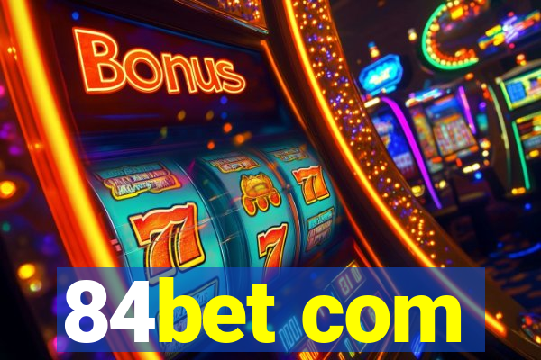 84bet com