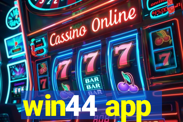 win44 app